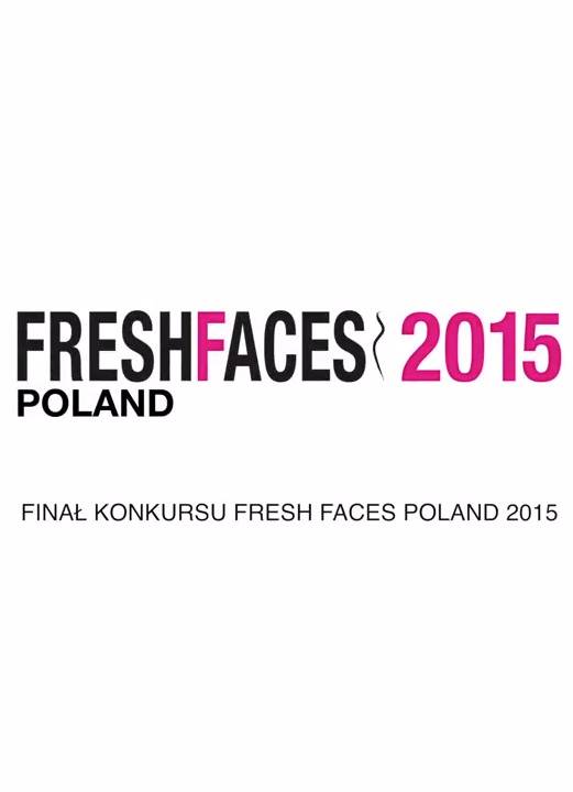 And the Winner of Fresh Faces Poland Is…